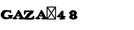 GAZA 48 Regular.ttf