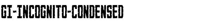 G.I. Incognito Condensed Condensed.ttf