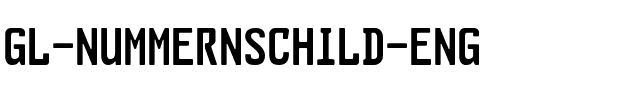 GL-Nummernschild-Eng medium.ttf