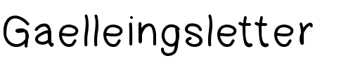Gaelleingsletter Medium.ttf