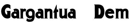 Gargantua Demo Regular.ttf