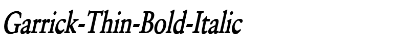 Garrick Thin Bold Italic.ttf