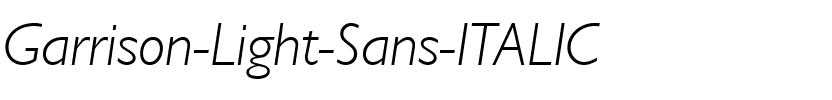 Garrison Light Sans ITALIC.ttf