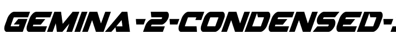 Gemina 2 Condensed Italic Condensed Italic.ttf
