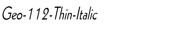 Geo 112 Thin Italic.ttf