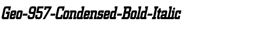Geo 957-Condensed Bold Italic.ttf