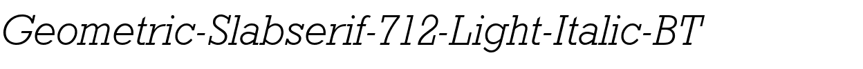 GeoSlb712 Lt BT Light Italic.ttf