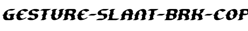 Gesture Slant BRK Normal.ttf
