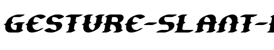 Gesture Slant BRK Normal.ttf