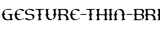 Gesture Thin BRK Normal.ttf