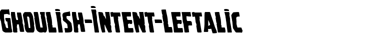 Ghoulish Intent Leftalic Italic.ttf