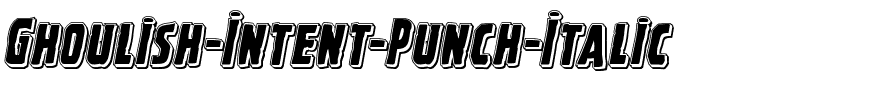 Ghoulish Intent Punch Italic Italic.ttf