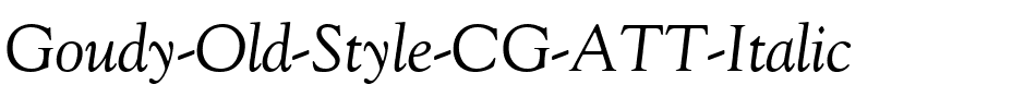 Goudy Old Style CG ATT Italic.ttf