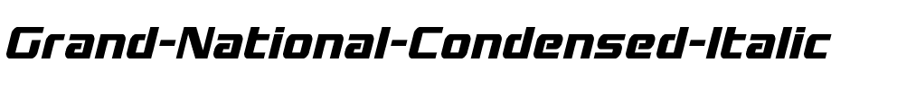 Grand National Condensed Italic Condensed Italic.ttf