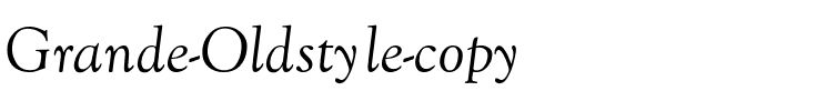 Grande Oldstyle Regular.ttf