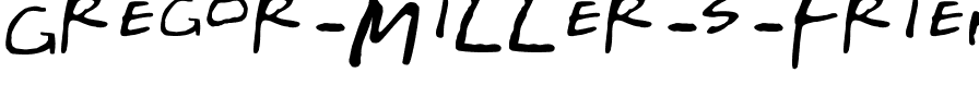 Gregor Miller's Friends Font Regular.ttf