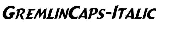 GremlinCaps Italic.ttf