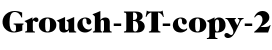 Grouch BT Regular.ttf