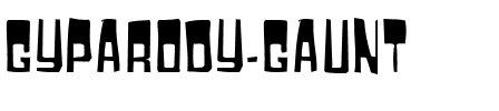 Gyparody Gaunt Regular.ttf