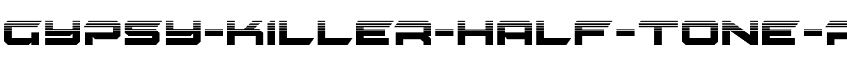 Gypsy Killer Half-Tone Regular.ttf