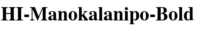 HI Manokalanipo  Bold.ttf