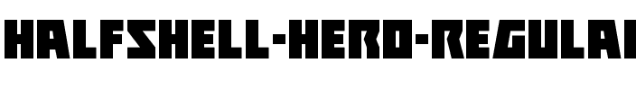 Halfshell Hero Regular.ttf