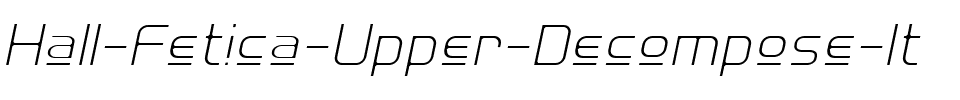 Hall Fetica Upper Decompose It Regular.ttf