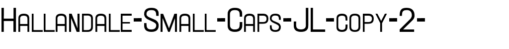 Hallandale Small Caps JL Regular.ttf