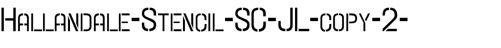Hallandale Stencil SC JL Regular.ttf