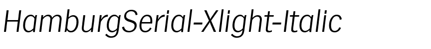 HamburgSerial-Xlight Italic.ttf