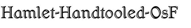 Hamlet Handtooled OsF Regular.ttf