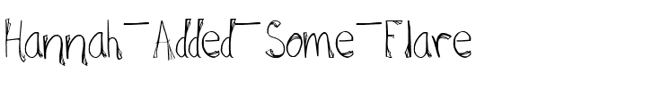 Hannah Added Some Flare Regular.ttf