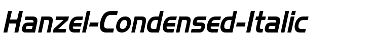 Hanzel Condensed Italic.ttf