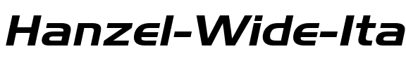 Hanzel Wide Italic.ttf