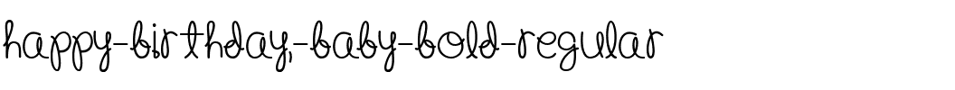 Happy Birthday, Baby (Bold) Regular.ttf