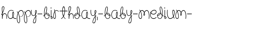 Happy Birthday, Baby (Medium) Regular.ttf