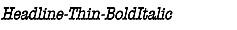 Headline Thin BoldItalic.ttf