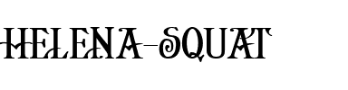 Helena-Squat Roman.ttf