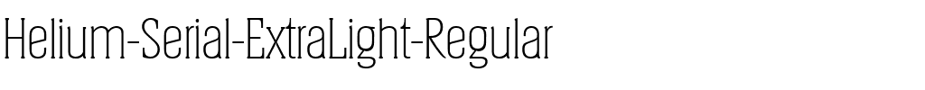 Helium-Serial-ExtraLight Regular.ttf