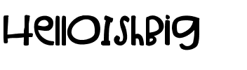 HelloIshBig Medium.ttf