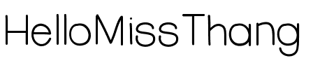 HelloMissThang Medium.ttf