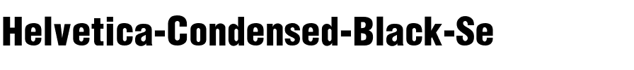 Helvetica-Condensed-Black-Se Regular.ttf