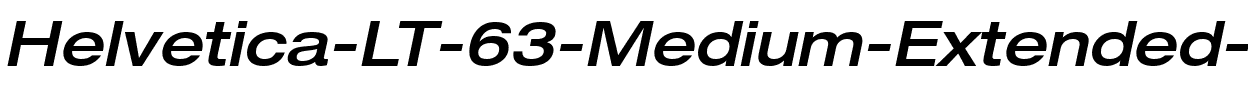 HelveticaNeue LT 63 MdEx Oblique.ttf
