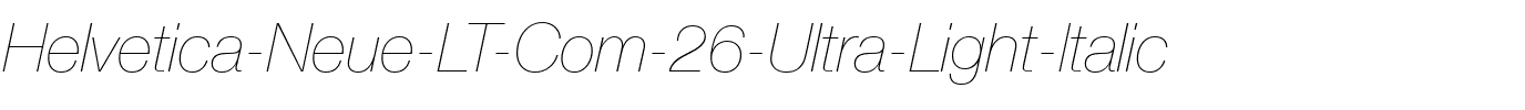 HelveticaNeueLT Com 25 UltLt Italic.ttf