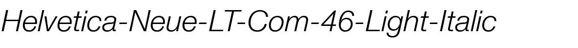 HelveticaNeueLT Com 45 Lt Italic.ttf