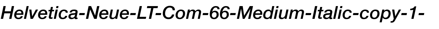HelveticaNeueLT Com 66 MdIt Regular.ttf