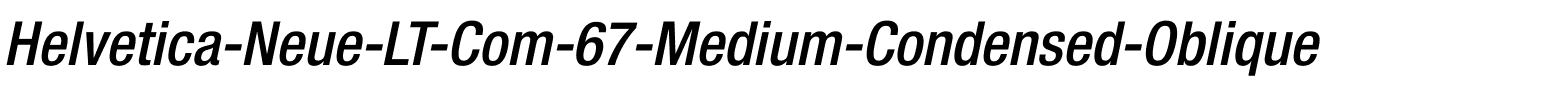 HelveticaNeueLT Com 67 MdCn Italic.ttf