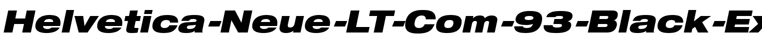 HelveticaNeueLT Com 93 BlkExO Regular.ttf