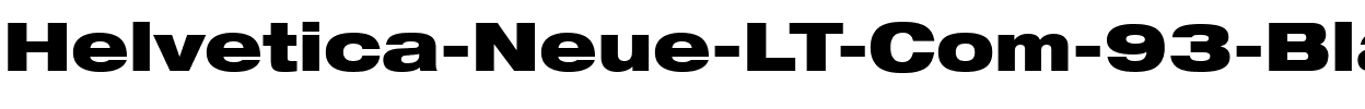 HelveticaNeueLT Com 93 BlkEx Regular.ttf