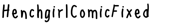 HenchgirlComicFixed Medium.ttf